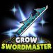 Grow SwordMaster
