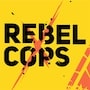 Rebel Cops